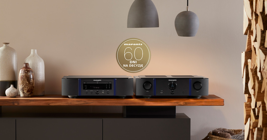 Nowa akcja promocyjna Marantz - Kup i testuj przez 60 dni