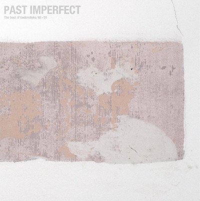 Past Imperfect: The Best of ‚92-’21