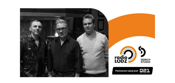 Sesja Odsłuchowa Debich Studio w Radiu Łódź - pierwsza z cyklu audycji