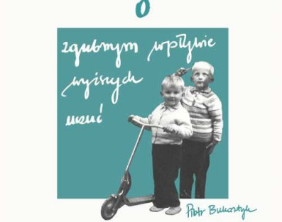 Piotr Bukaryk o zgubnym wpływie wyższych uczuć: nowa płyta już dostępna