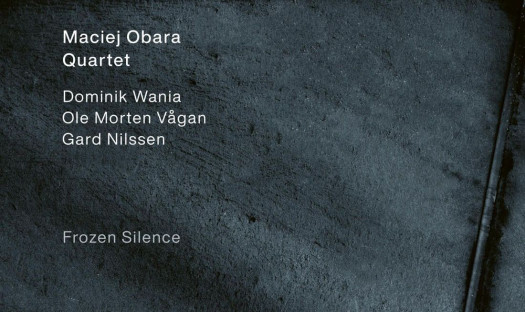 "Frozen Silence" - nowy album kwartetu Macieja Obary