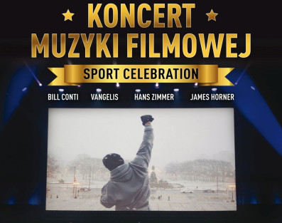 Koncert Muzyki Filmowej "Sport Celebration" w Warszawie