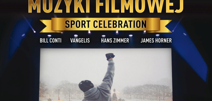 Koncert Muzyki Filmowej "Sport Celebration" w Warszawie