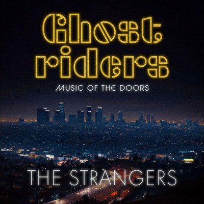 Ghost Riders: Music of The Doors
