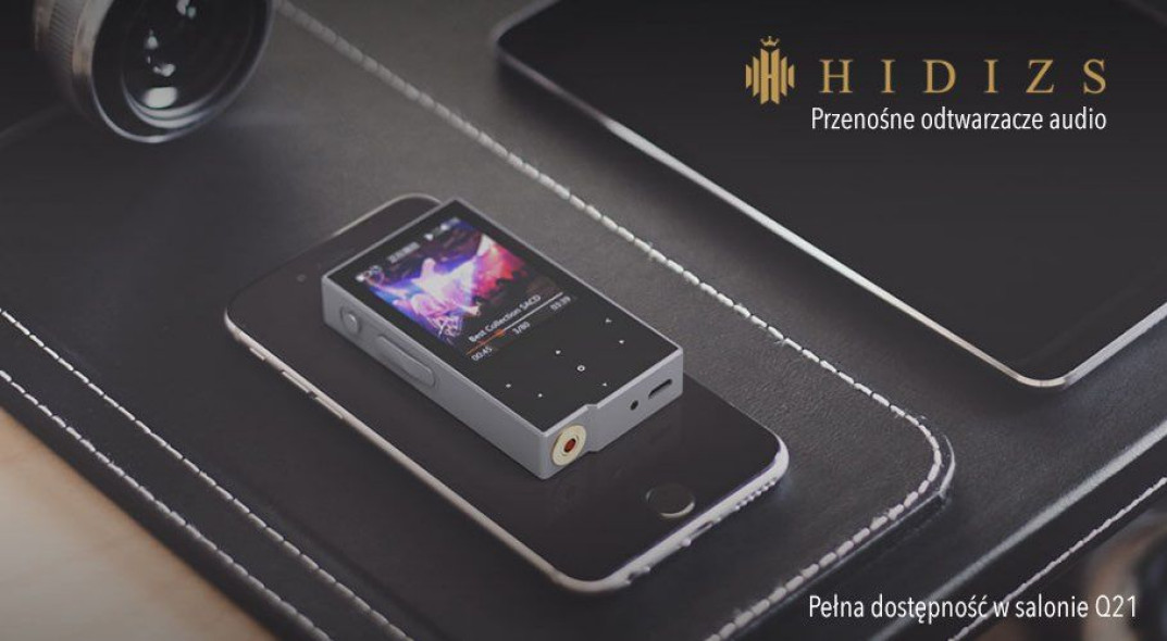 Salon Q21 zaprasza na prezentacje mobilnych odtwarzaczy audio marki Hidizs