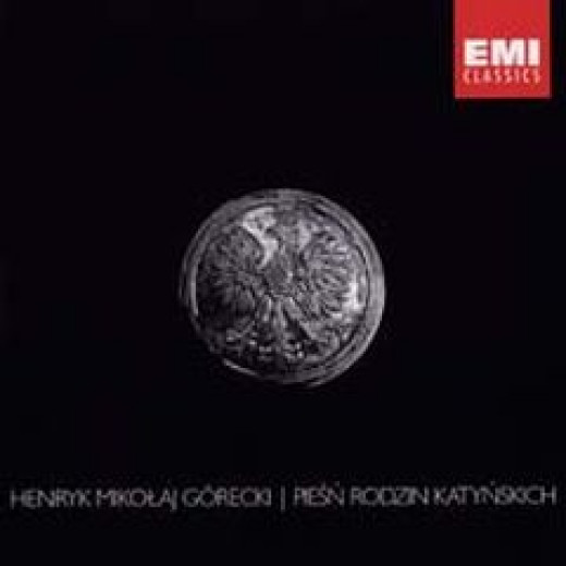 Henryk Mikołaj Górecki. Pieśń rodzin katyńskich