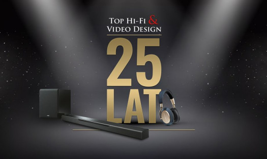 25 promocji na 25-lecie  salonówTop Hi-Fi &amp; Video Design