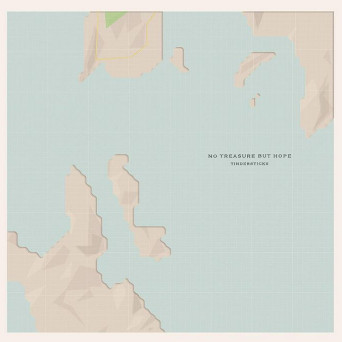 No Treasure But Hope