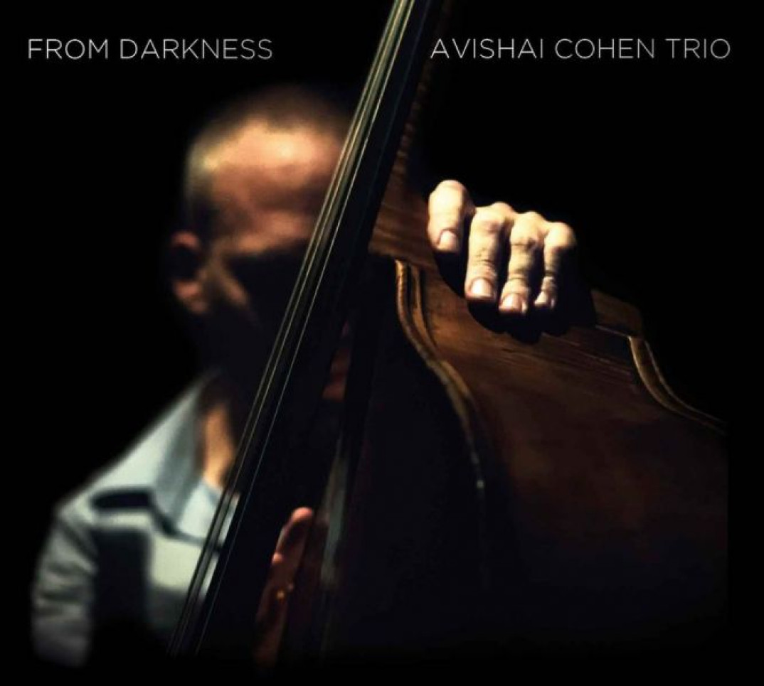 "From Darkness" - dziś premiera nowej płyty Avishai Cohen Trio