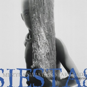 Siesta 8. Muzyka świata &amp; Stare Radio