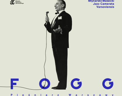 Płyta "Fogg - pieśniarz Warszawy" od Młynarski-Masecki Jazz Camerata Varsoviensis