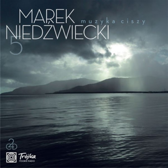 Marek Niedźwiecki - muzyka ciszy 5