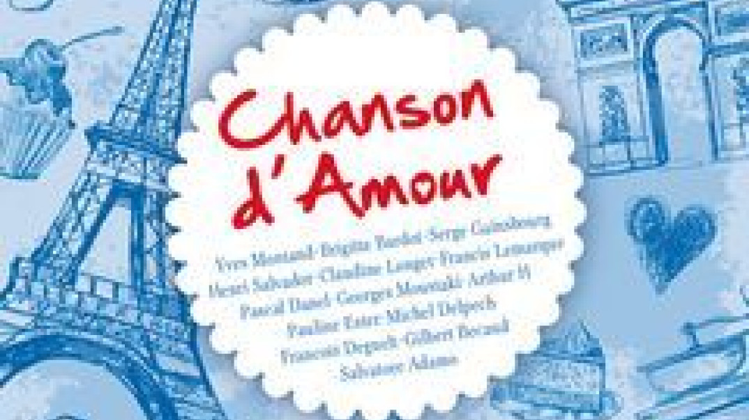 "Chanson d`Amour", czyli francuskie piosenki dla zakochanych