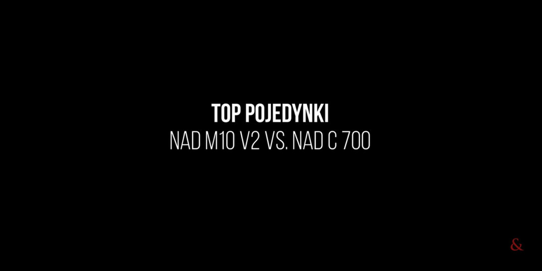 NAD M10 V2 vs. NAD C 700