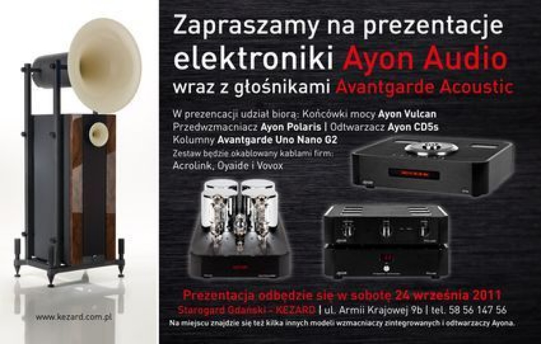 Kezard: prezentacja elektroniki Ayon z głośnikami Avantgarde Acoustic