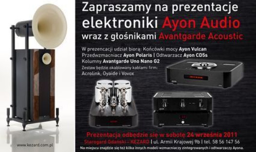 Kezard: prezentacja elektroniki Ayon z głośnikami Avantgarde Acoustic