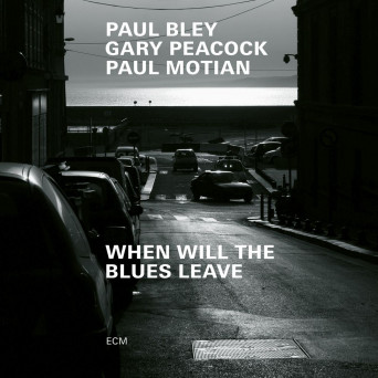 When Will the Blues Leave