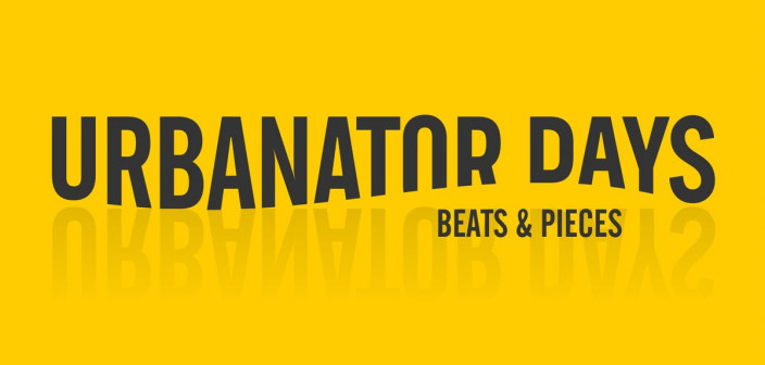 Dziś premiera Urbanator Days "Beats &amp; Pieces"