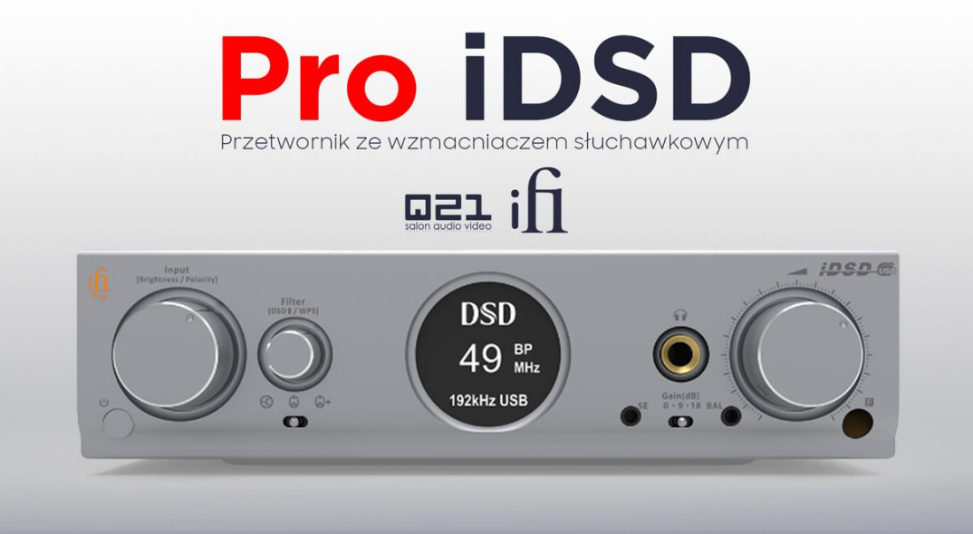 Przetwornik iFi Audio Pro iDSD w salonie Q21