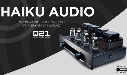 Haiku Audio w salonie Q21 