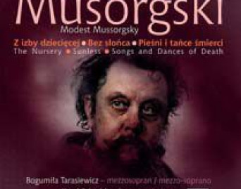 Modest Musorgski / Z izby dzieciecej bez słońca / Pieśni i tańce śmierci