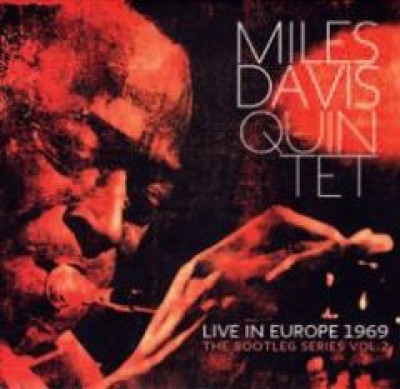 Live in Europe 1969; The Bootleg Series Vol. 2