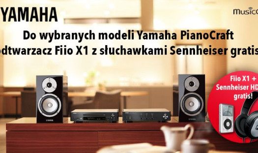 Kup Yamahę Pianocraft, a otrzymasz odtwarzacz Fiio X1 i słuchawki Sennheiser
