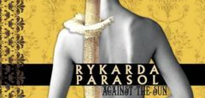 Rykarda Parasol i "Against The Sun" - dziś premiera