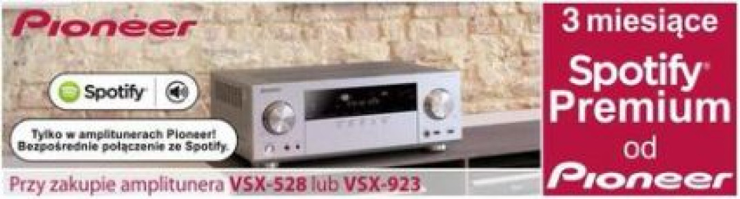 Kup amplituner Pioneer, otrzymaj  abonament Spotify Premium