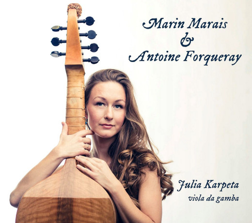 Marin Marais &amp; Antoine Forqueray