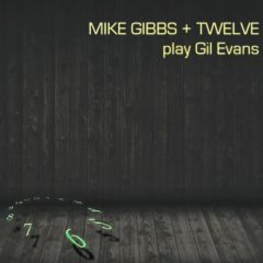 Twelve Play Gil Evans