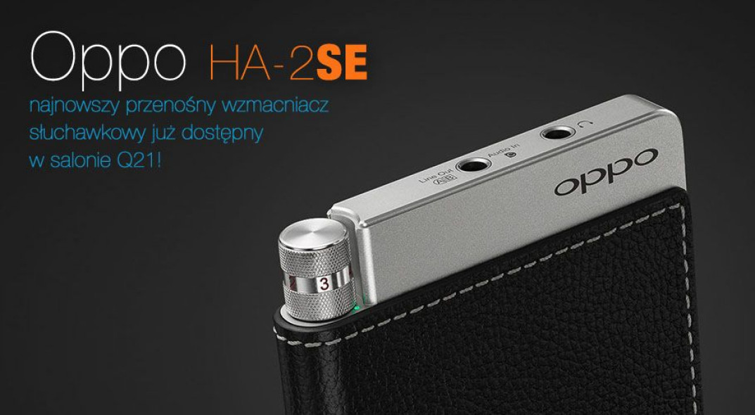 Oppo HA-2SE w ofercie salonu Q21