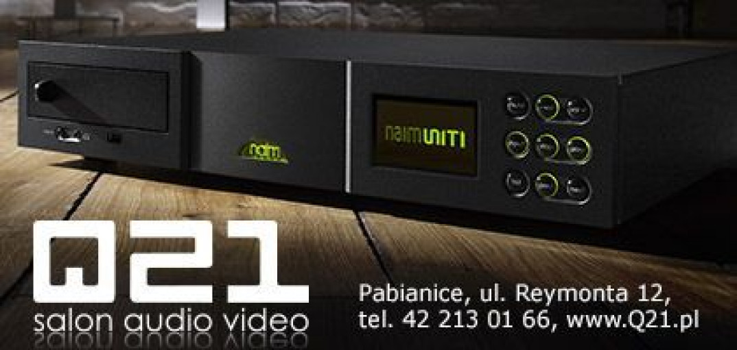 Salon Q21 wyłącznym dealerem produktów NAIM w województwie łódzkim