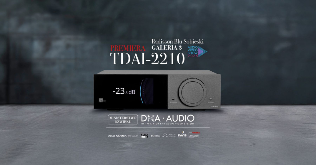 Lyngdorf Audio, Revival Audio i muzyczne spotkania - DNA • AUDIO / Ministerstwo Dźwięku na Audio Video Show 2025