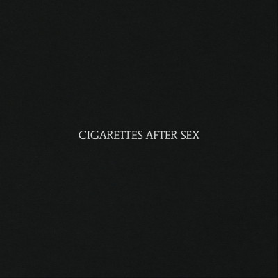 Cigarettes After Sex