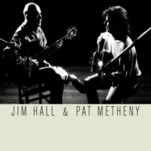 Jim Hall &amp; Pat Metheny