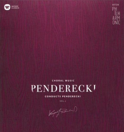 ORKIESTRA I CHÓR FILHARMONII NARODOWEJ Penderecki Conducts Penderecki Vol. 2 Choral Music