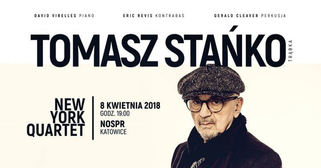 Tomasz Stańko New York Quartet na pięciu koncertach