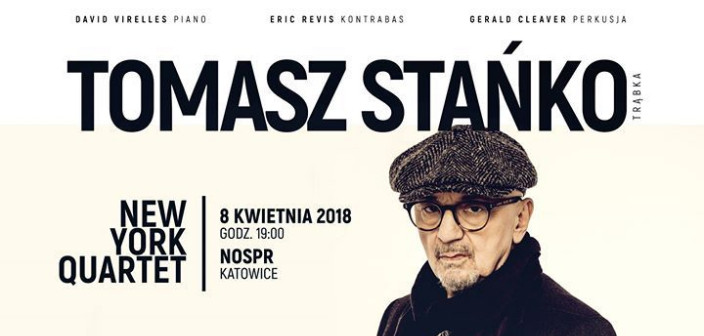 Tomasz Stańko New York Quartet na pięciu koncertach