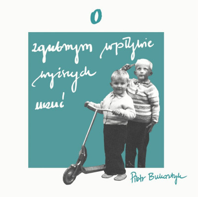 O zgubnym wpływie wyższych uczuć