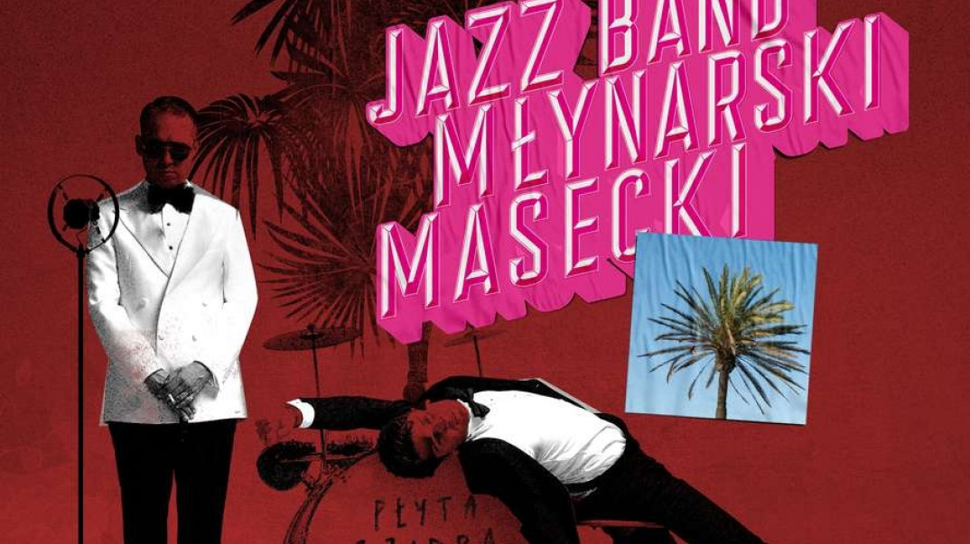 "Płyta z zadrą w sercu". Jazzband Młynarski i Masecki wraca do ery swingu