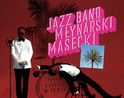 "Płyta z zadrą w sercu". Jazzband Młynarski i Masecki wraca do ery swingu