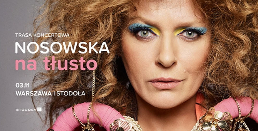 Nosowska "na tłusto" w warszawskiej Stodole