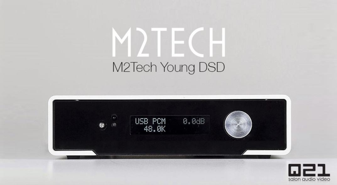 Najnowszy przetwornik M2Tech Young DAC MkIII w salonie Q21