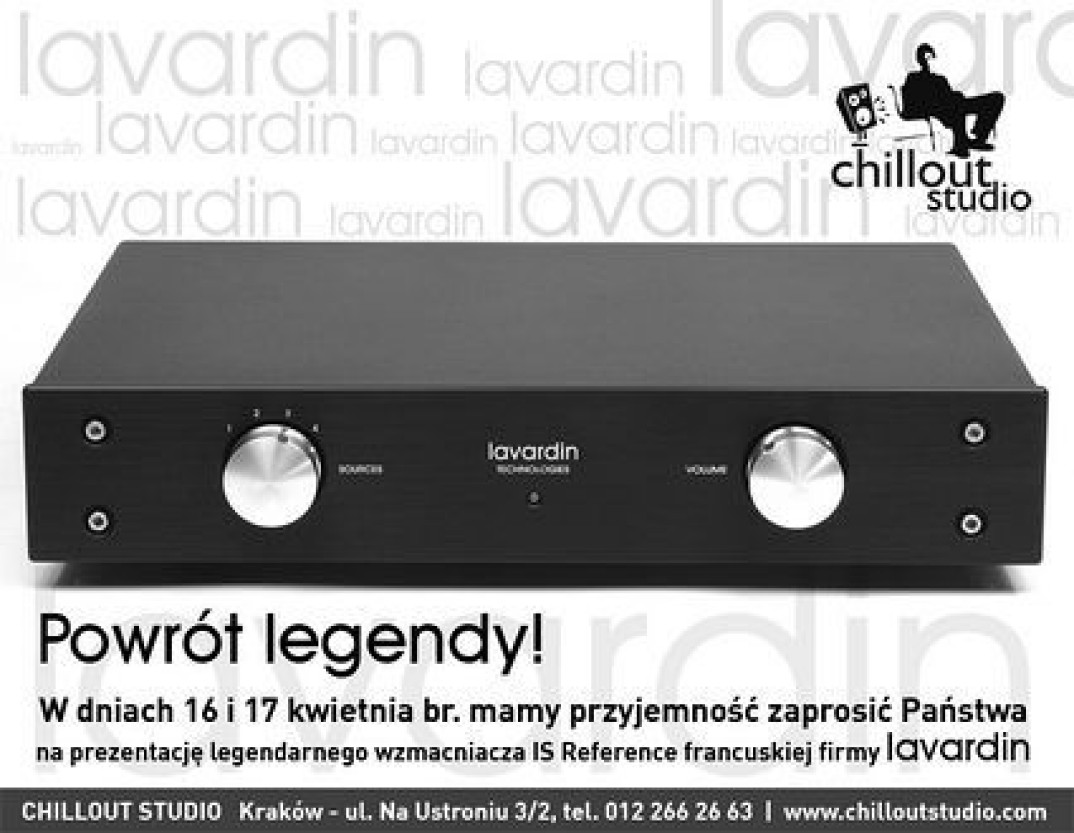 Lavardin w Chillout Studio: prezentacja wzmacniacza IS Reference