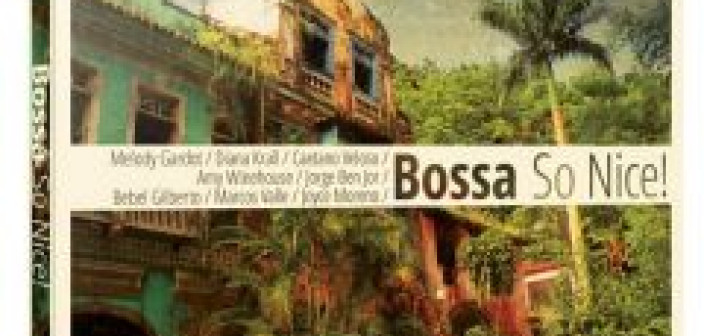 "Bossa So Nice" - kołyszący album już w sklepach